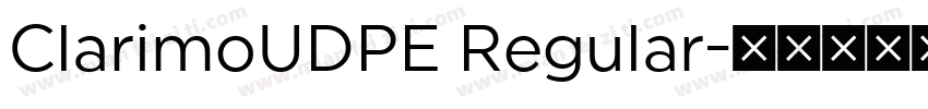 ClarimoUDPE Regular字体转换